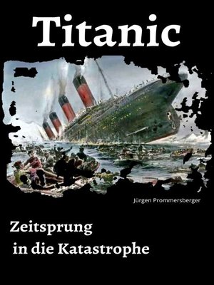 cover image of Titanic--Zeitsprung in die Katastrophe